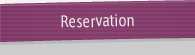 Reservation